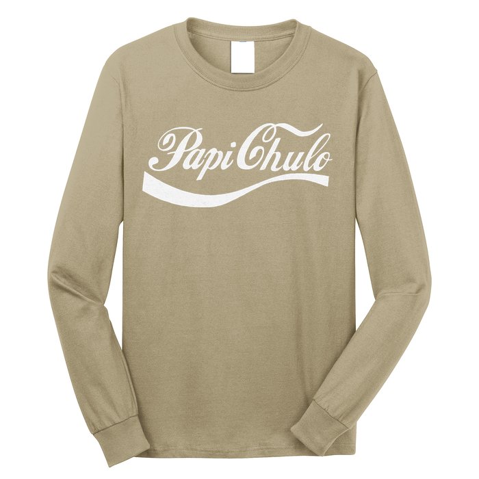 Papi Chulo Mexican Dad Father's Dad Chingon Fathers Day Long Sleeve Shirt