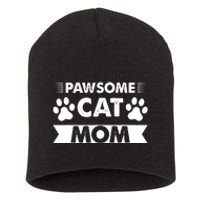 Pawsome Cat Mom Cat Short Acrylic Beanie