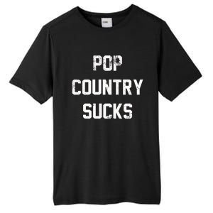 Pop Country Music Sucks Cute Gift Tall Fusion ChromaSoft Performance T-Shirt