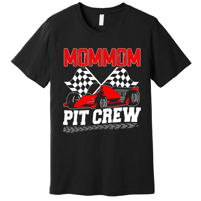 Pit Crew Mommom Race Car Birthday Racing Car Family Premium T-Shirt