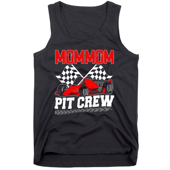 Pit Crew Mommom Race Car Birthday Racing Car Family Tank Top