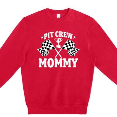 Pit Crew Mommy Mother Race Car Birthday Party Premium Crewneck Sweatshirt