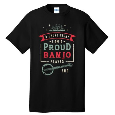 Proud Country Music Lover Banjo Player Tall T-Shirt