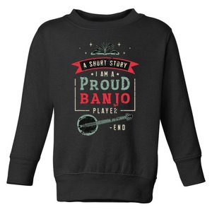 Proud Country Music Lover Banjo Player Toddler Sweatshirt