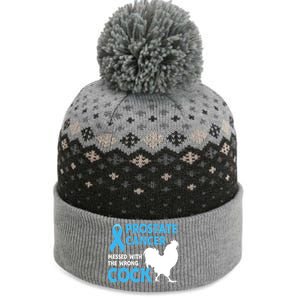 Prostate Cancer Messed With The Wrong Cock Cancer Awareness Gift The Baniff Cuffed Pom Beanie