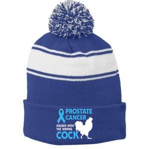 Prostate Cancer Messed With The Wrong Cock Cancer Awareness Gift Stripe Pom Pom Beanie