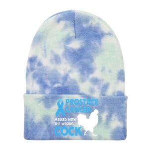 Prostate Cancer Messed With The Wrong Cock Cancer Awareness Gift Tie Dye 12in Knit Beanie