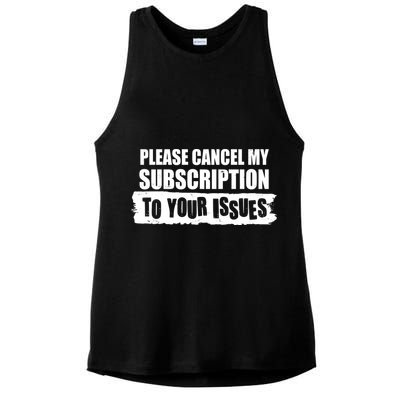Please Cancel My Subscription To Your Issues Ladies PosiCharge Tri-Blend Wicking Tank
