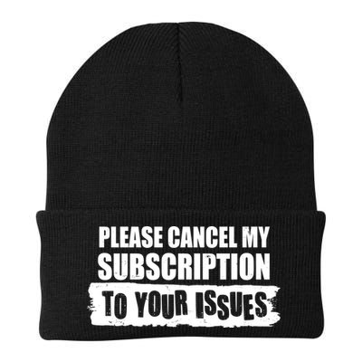Please Cancel My Subscription To Your Issues Beanie