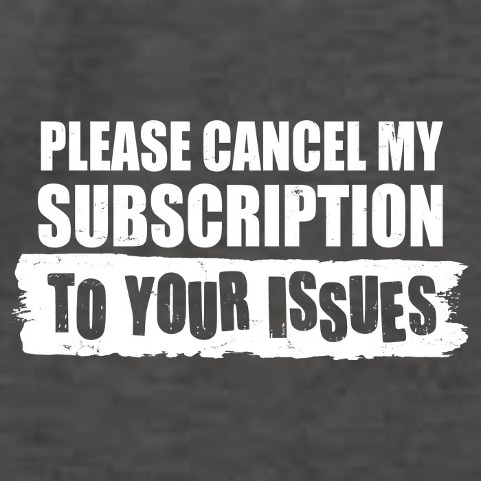 Please Cancel My Subscription To Your Issues Vector Backpack