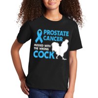 Prostate Cancer Messed With The Wrong Cock Cancer Kids T-Shirt