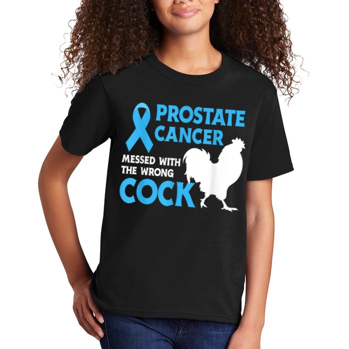 Prostate Cancer Messed With The Wrong Cock Cancer Kids T-Shirt