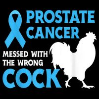 Prostate Cancer Messed With The Wrong Cock Cancer Kids T-Shirt