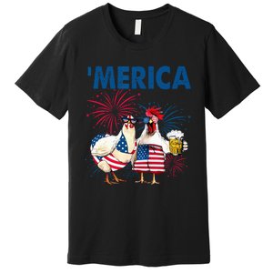 Patriotic Chicken Merica 4th Of July Beer Independence Day Premium T-Shirt