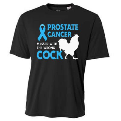 Prostate Cancer Messed With The Wrong Cock Cancer Awareness Cooling Performance Crew T-Shirt