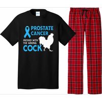 Prostate Cancer Messed With The Wrong Cock Cancer Awareness Pajama Set