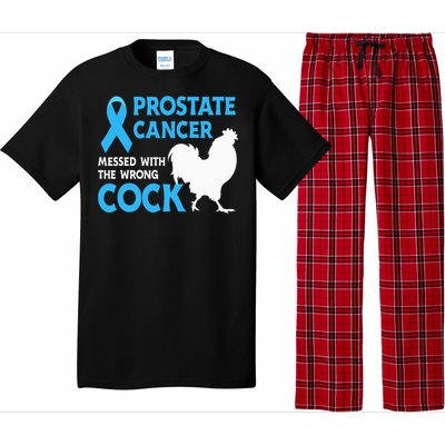 Prostate Cancer Messed With The Wrong Cock Cancer Awareness Pajama Set