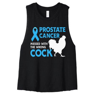 Prostate Cancer Messed With The Wrong Cock Cancer Awareness Women's Racerback Cropped Tank