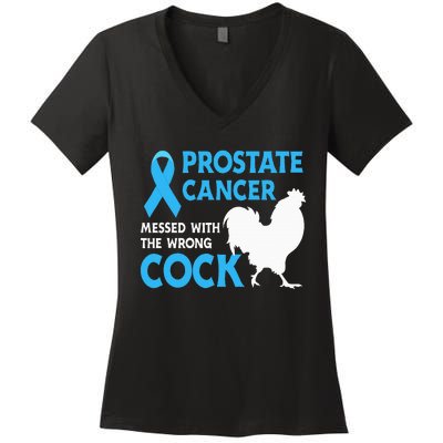 Prostate Cancer Messed With The Wrong Cock Cancer Awareness Women's V-Neck T-Shirt