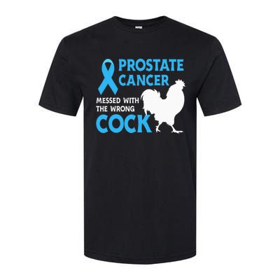 Prostate Cancer Messed With The Wrong Cock Cancer Awareness Softstyle CVC T-Shirt