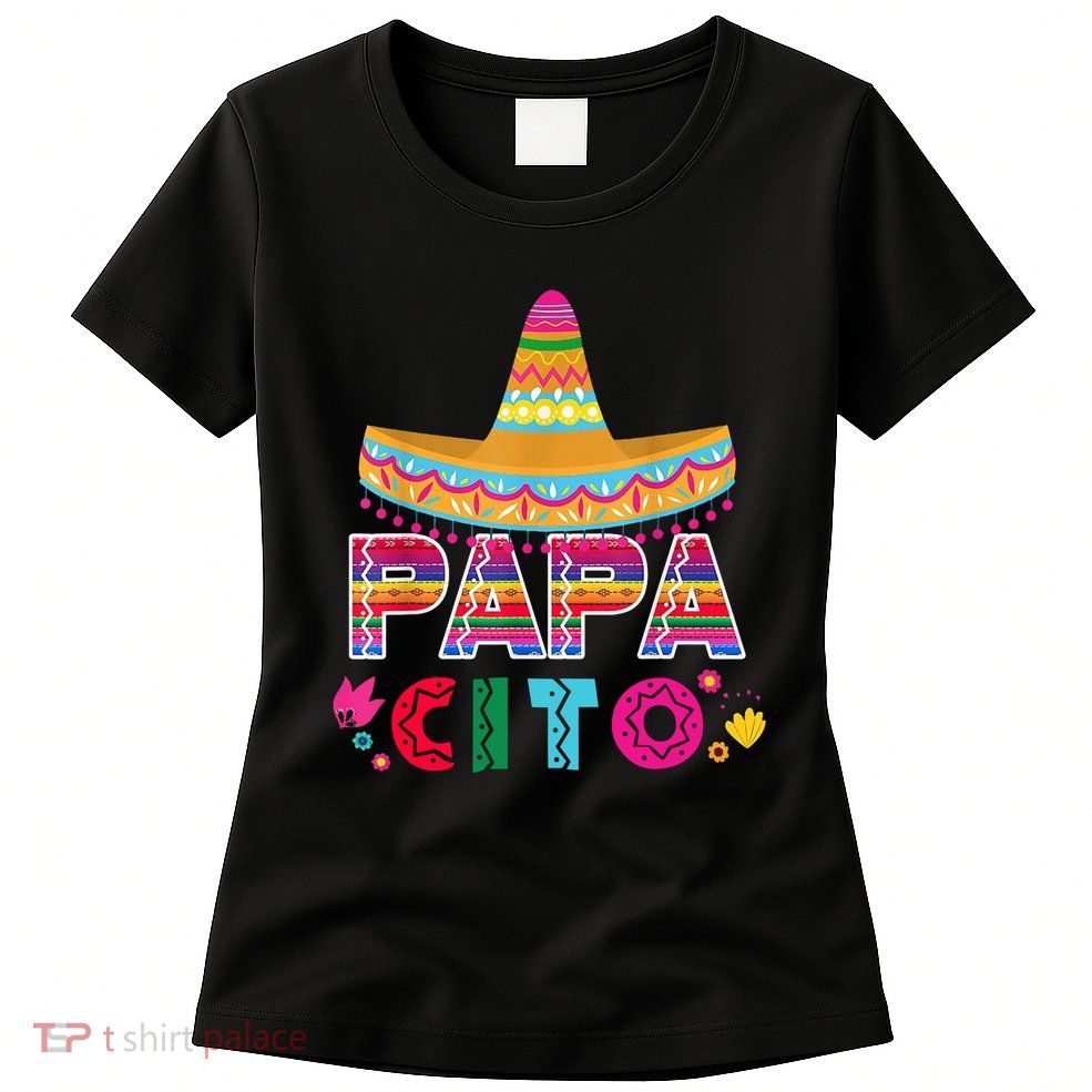 Papa Cito Mexican Cinco De Mayo Womens T-Shirt