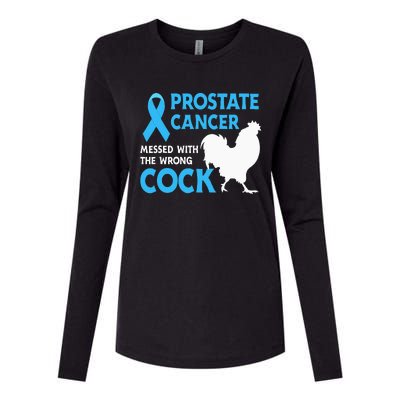 Prostate Cancer Messed With The Wrong Cock Cancer Awareness Womens Cotton Relaxed Long Sleeve T-Shirt