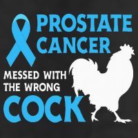 Prostate Cancer Messed With The Wrong Cock Cancer Awareness Adult Drive Performance Visor