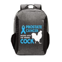 Prostate Cancer Messed With The Wrong Cock Cancer Awareness Vector Backpack