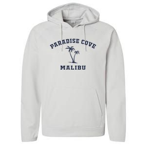 Paradise Cove Malibu Paradise Cove Beach CA California Performance Fleece Hoodie