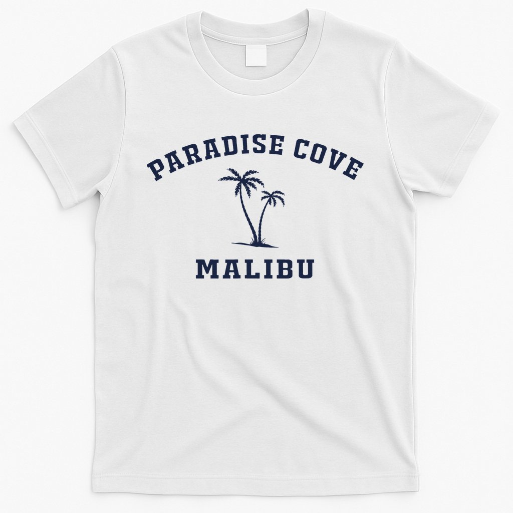 Paradise Cove Malibu Paradise Cove Beach CA California T-Shirt