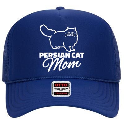 Persian Cat Mom Gift High Crown Mesh Back Trucker Hat