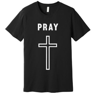 Pray Cross Minimalist Religious Premium T-Shirt