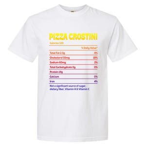 Pizza Crostini Nutrition Facts Funny Thanksgiving Humor Gift Garment-Dyed Heavyweight T-Shirt