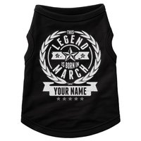 Personalized Custom Name This Legends Is Born In March Doggie Tank