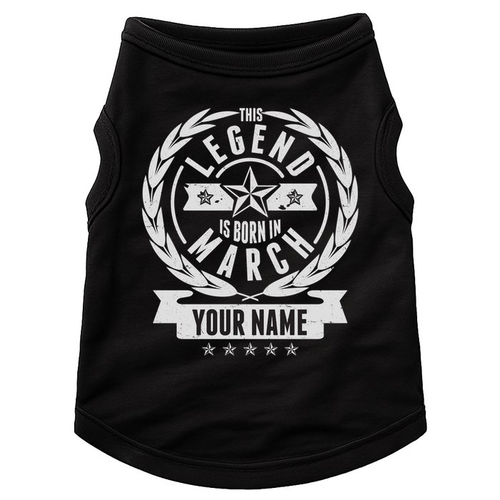 Personalized Custom Name This Legends Is Born In March Doggie Tank