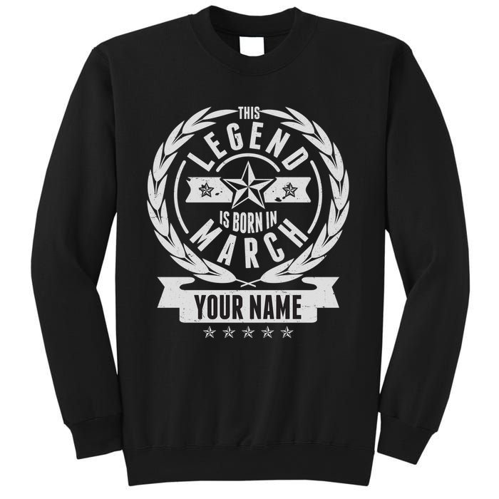 Personalized Custom Name This Legends Is Born In March Sweatshirt