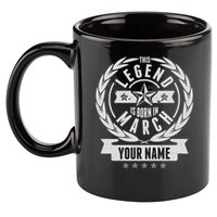 Personalized Custom Name This Legends Is Born In March 11oz C Handle Ceramic Mug
