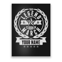 Personalized Custom Name This Legends Is Born In March Poster