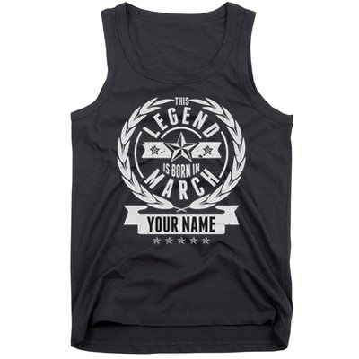 Personalized Custom Name This Legends Is Born In March Tank Top