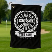 Personalized Custom Name This Legends Is Born In March Golf Towel