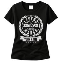 Personalized Custom Name This Legends Is Born In March Womens T-Shirt