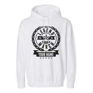 Personalized Custom Name This Legends Is Born In March Garment-Dyed Fleece Hoodie