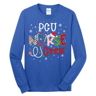 Pcu Christmas Nurse Crew Funny Nursing Christmas Pattern Gift Tall Long Sleeve T-Shirt