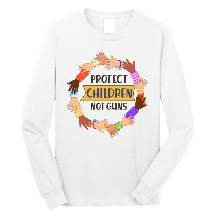 Protect Children Not Guns Long Sleeve Shirt