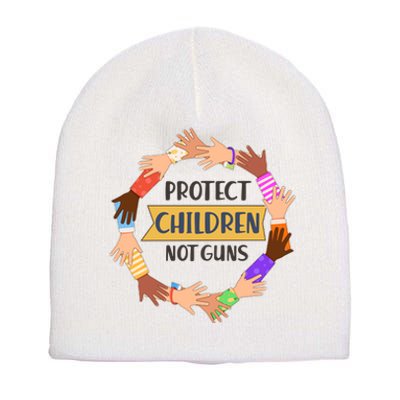 Protect Children Not Guns Short Acrylic Beanie