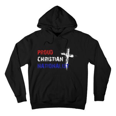 Proud Christian Nationalist Tall Hoodie