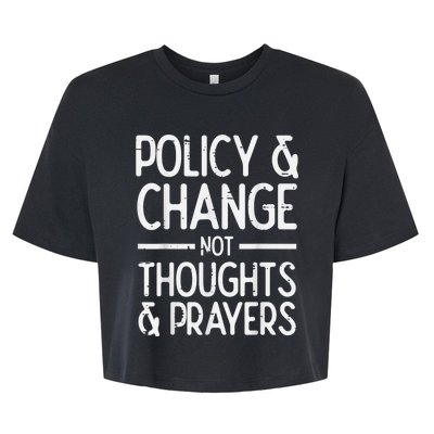 Policy Change Not Prayers Gun Violence Awareness Orange Bella+Canvas Jersey Crop Tee