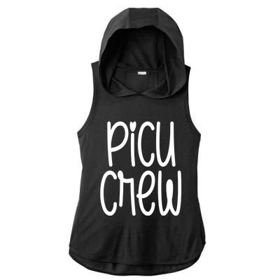 Picu Crew Nurse Nursing Pediatric Intensive Care Unit Rn Gift Ladies PosiCharge Tri-Blend Wicking Draft Hoodie Tank