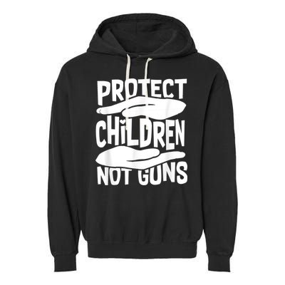 Protect Children Not Guns Wear Orange Enough Gun Violence Garment-Dyed Fleece Hoodie