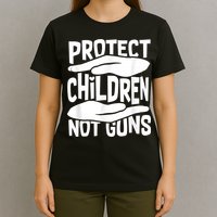 Protect Children Not Guns Wear Orange Enough Gun Violence T-Shirt